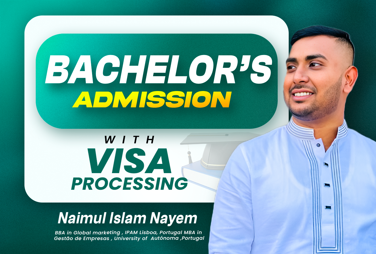 Bachelor’s Admission with Visa Processing