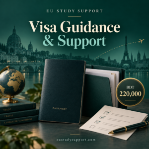EU Study Support Visa Guidance & Support — BDT 220,000